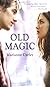 Old Magic