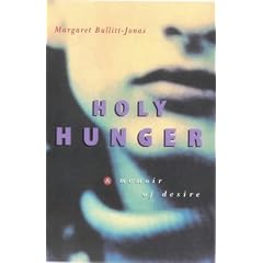 Holy Hunger: A Memoir of Desire