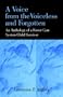 A Voice from the Voiceless and Forgotten: An Anthology of a Foster Care System Child Survivor