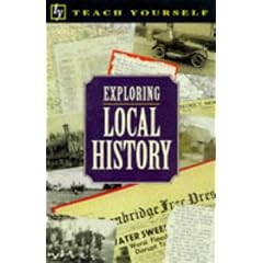 Exploring Local History (Teach Yourself)