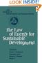 The Law of Energy for Sustainable Development (IUCN Academy of Environmental Law Research Studies) (v. 1)