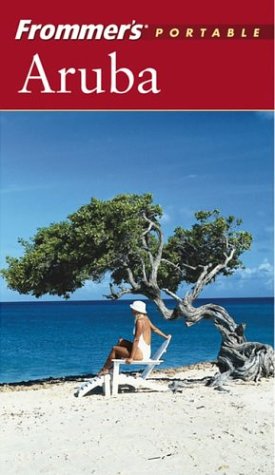 City Travel Guides Discounted  Books : Frommer's Portable Aruba, 2nd Edition