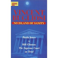 No Island of Sanity: Paula Jone v. Bill Clinton - The Supreme Court on Trial (Library of Contemporary Thought)