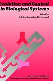 Evolution and Control in Biological Systems