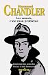 Les ennuis, c'est mon probl�me : L'int�grale des nouvelles suivi de Simple comme le crime, Essai sur le roman policier