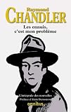 Les ennuis, c'est mon probl�me : L'int�grale des nouvelles suivi de Simple comme le crime, Essai sur le roman policier