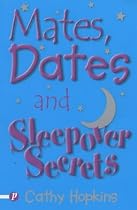 Mates, Dates and Sleepover Secrets