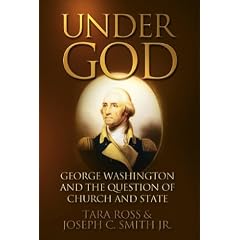 Under God: George Washington and the Question of Church and State