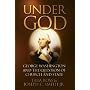 Under God: George Washington and the Question of Church and State
