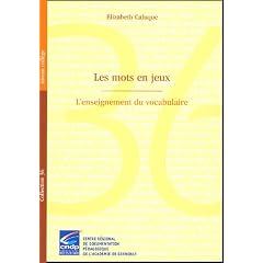 Les mots en jeux : L'enseignement du vocabulaire