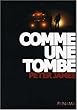 Comme une tombe