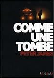 Comme une tombe