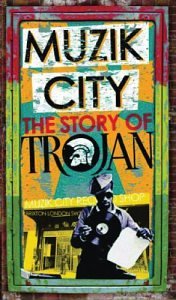 CD-Charts  Search : Muzik City: The Story of Trojan