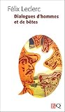 Dialogues d'hommes et de b�tes