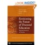 Envisioning the Future of Doctoral Education: Preparing Stewards of the Discipline - Carnegie Essays on the Doctorate (JB-Carnegie Foundation for the Advancement of Teaching)