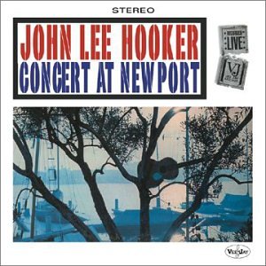 John Lee Hooker - Concert At Newport - Zortam Music