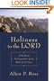 Holiness to the Lord: A Guide to the Exposition of the Book of Leviticus