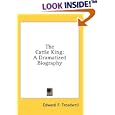 The Cattle King: A Dramatized Biography