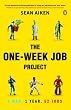 The One-Week Job Project: One Man, One Year, 52 Jobs