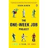 The One-Week Job Project: One Man, One Year, 52 Jobs