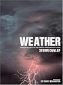 Weather: Spectacular Images of the World's Extraordinary Climate