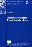 Informationsqualität bei Transaktionen im Internet