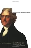 Understanding Thomas Jefferson