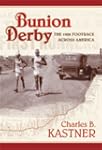 Bunion Derby: The 1928 Footrace Acros...