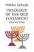 Theology of the Old Testament: v.2: Vol 2 (Old Testament Library)