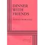 Dinner with Friends