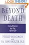 Beyond Death: Conditions in the Afterlife