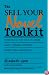 The Sell-Your-Novel Toolkit: Everything You Need to Know About Queries, Synopses, Marketing & Breaking in