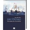 Die Ostsee: Schauplatz der Geschichte
