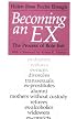 Becoming an Ex: The Process of Role Exit