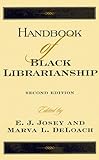 Handbook of Black Librarianship