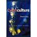 Cyberculture (Electronic Mediations)