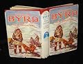Rear Admiral Byrd and the Polar Expeditions