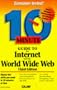 10 Minute Guide to the Internet and the World Wide Web (3rd Edition)