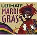 Ultimate Mardi Gras