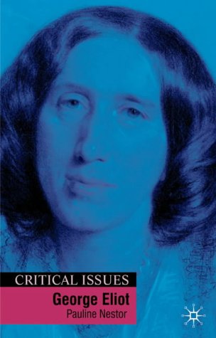 George Eliot (Critical Issues)