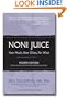 Noni Juice: How Much, How Often, For What