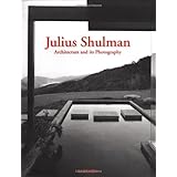 julius shulman architecture and its photography