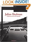 Julius Shulman: Architecture and its Photography