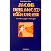 Jacob der Angstb�ndiger: Geschichten gegen Kinder�ngste