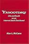 Yahooting!: Life and Death on an Internet Stock Chat Board