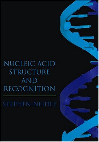 Nucleic Acid Structure and Recognition