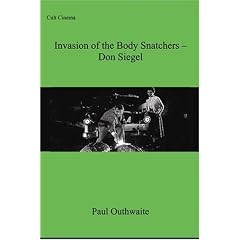"Invasion of the Body Snatchers" Don Siegel (Cult Cinema)