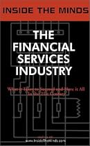 Inside the Minds: The Financial Services Industry - CEOs from Countrywide, Webster Financial, WMC Mortgage & More on Opportunities, Risks and the Future of Financial Services