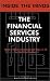 Inside the Minds: The Financial Services Industry - CEOs from Countrywide, Webster Financial, WMC Mortgage & More on Opportunities, Risks and the Future of Financial Services