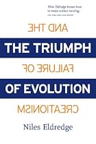 The Triumph of Evolution: and the Failure of Creationism